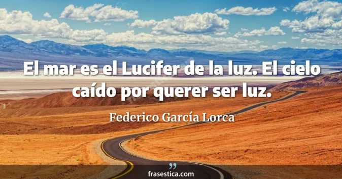 Cita de Federico García Lorca
