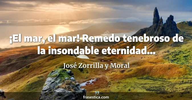 Cita de José Zorrilla y Moral