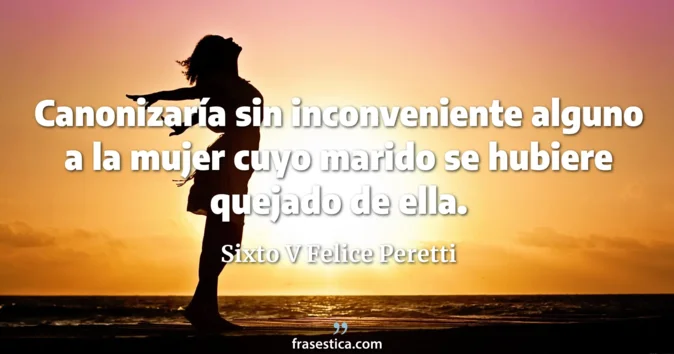 Cita de Sixto V Felice Peretti