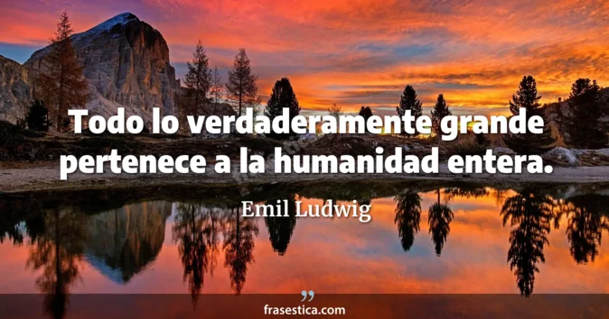 Cita de Emil Ludwig