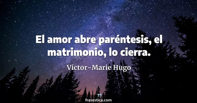 Cita de Victor-Marie Hugo