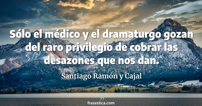 Cita de Santiago Ramón y Cajal