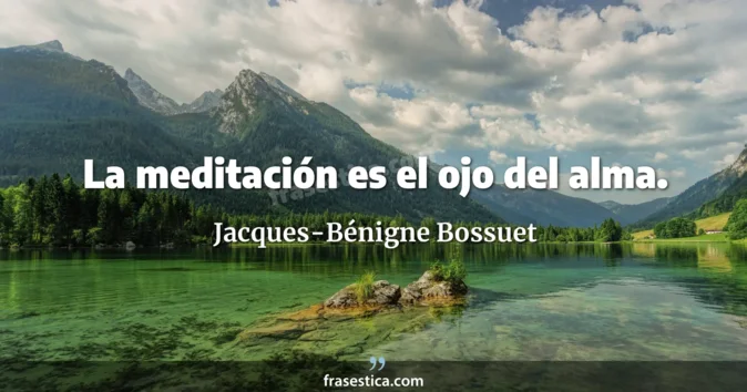 Cita de Jacques-Bénigne Bossuet