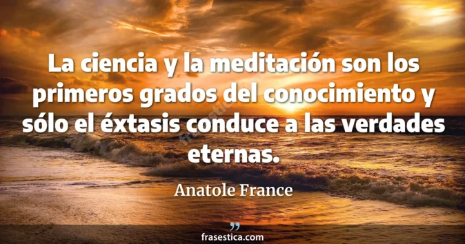 Cita de Anatole France