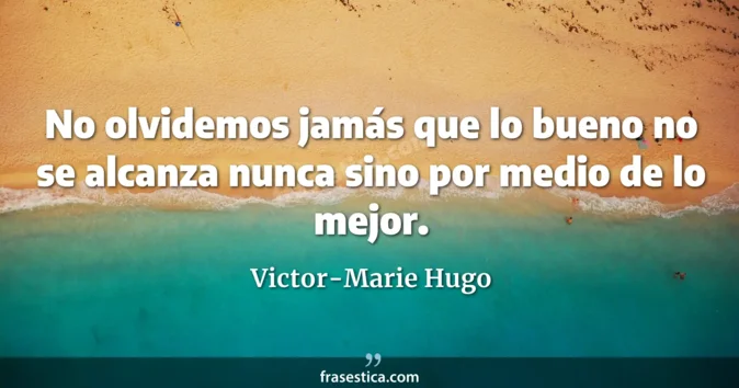 Cita de Victor-Marie Hugo
