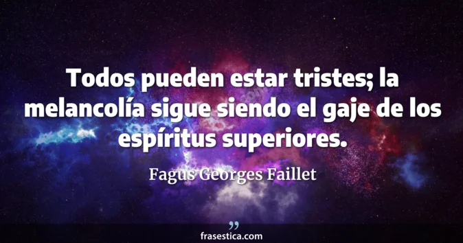 Cita de Fagus Georges Faillet