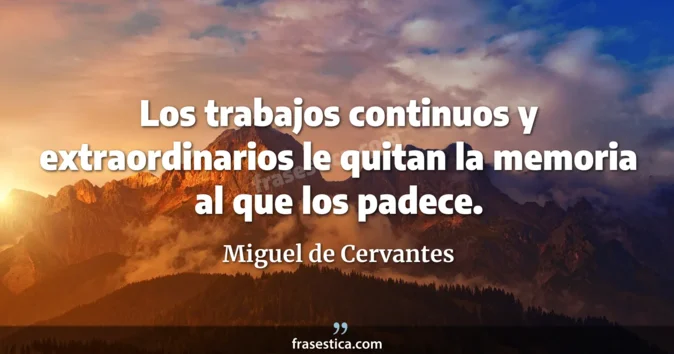Cita de Miguel de Cervantes