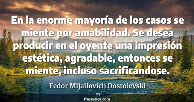 Cita de Fedor Mijailovich Dostoievski
