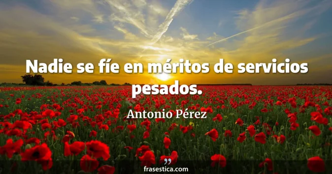 Cita de Antonio Pérez