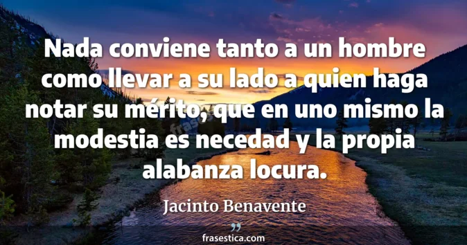 Cita de Jacinto Benavente