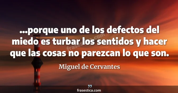 Cita de Miguel de Cervantes