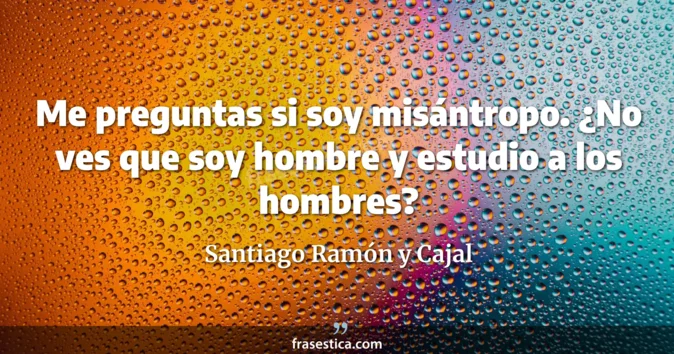 Cita de Santiago Ramón y Cajal