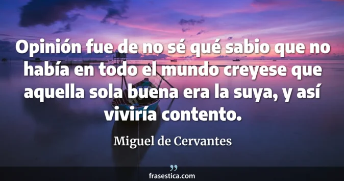 Cita de Miguel de Cervantes