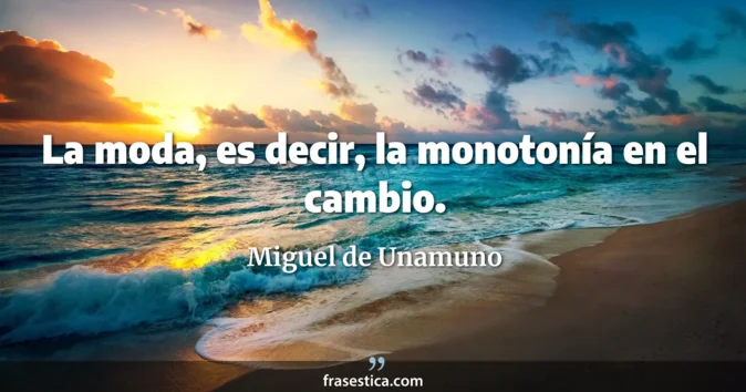 Cita de Miguel de Unamuno