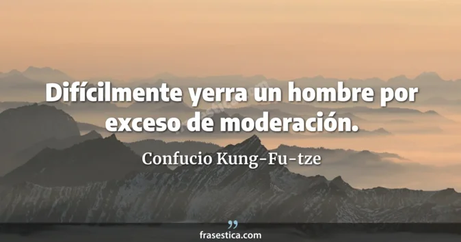 Cita de Confucio Kung-Fu-tze