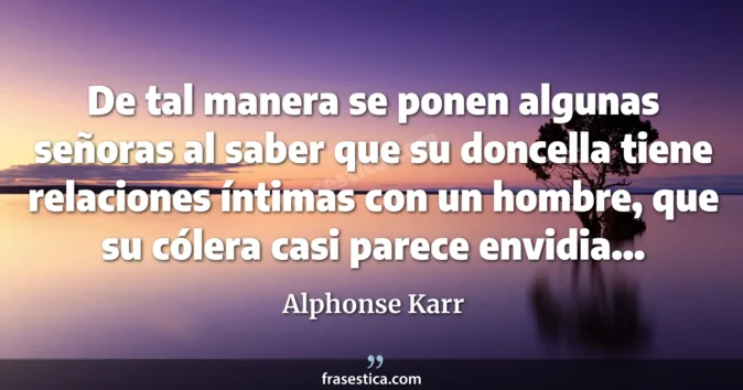 Cita de Alphonse Karr