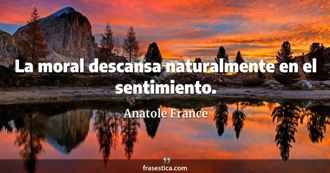 Cita de Anatole France