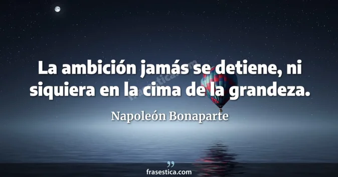 Cita de Napoleón Bonaparte