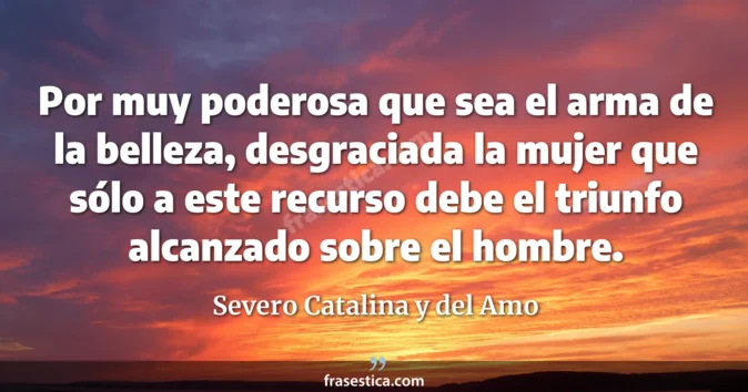 Cita de Severo Catalina y del Amo