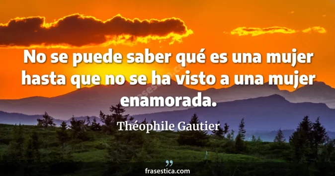 Cita de Théophile Gautier
