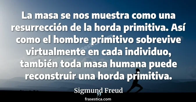 Cita de Sigmund Freud