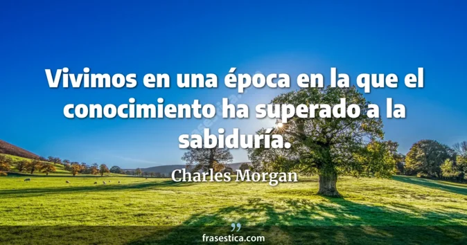 Cita de Charles Morgan