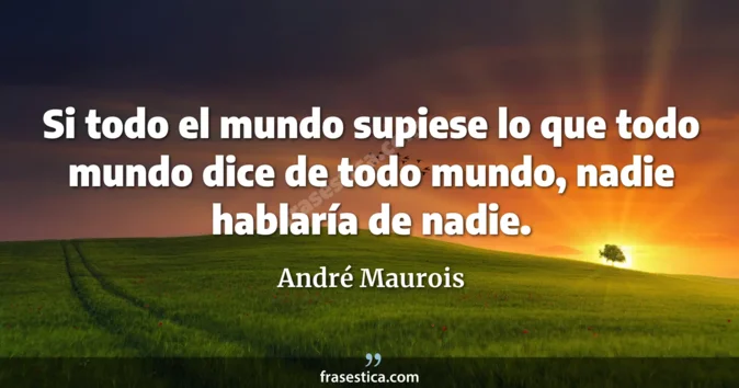 Cita de André Maurois