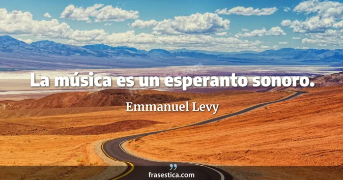 Cita de Emmanuel Levy