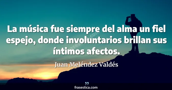 Cita de Juan Meléndez Valdés