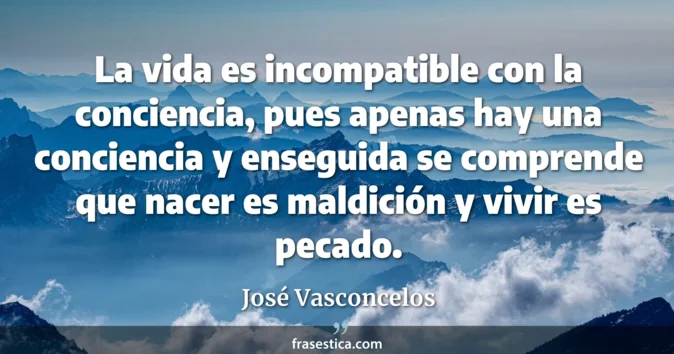 Cita de José Vasconcelos