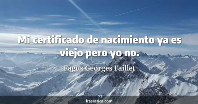 Cita de Fagus Georges Faillet