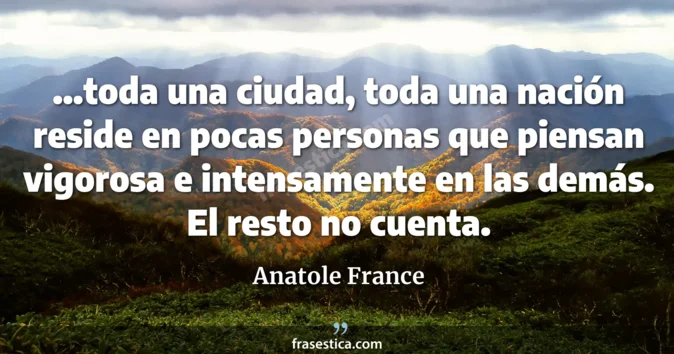 Cita de Anatole France