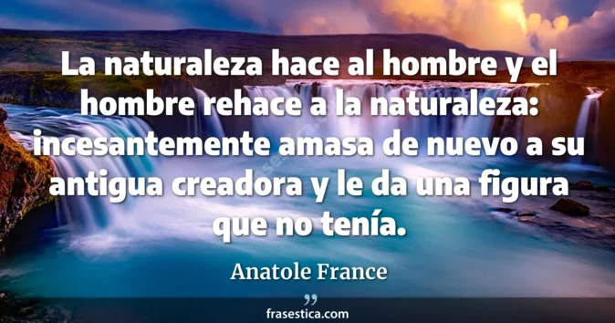 Cita de Anatole France