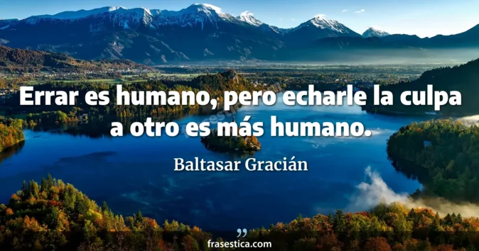 Cita de Baltasar Gracián