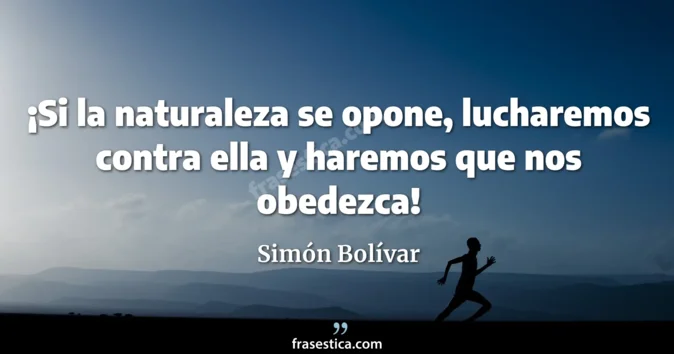 Cita de Simón Bolívar