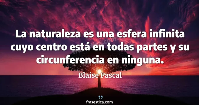 Cita de Blaise Pascal