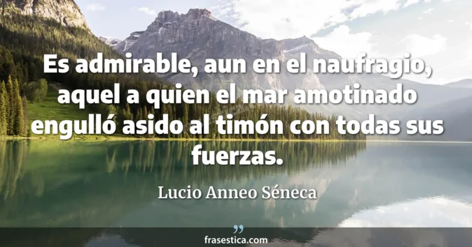 Cita de Lucio Anneo Séneca