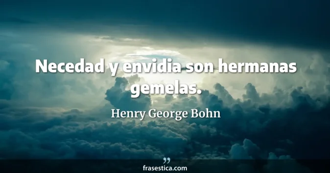 Cita de Henry George Bohn