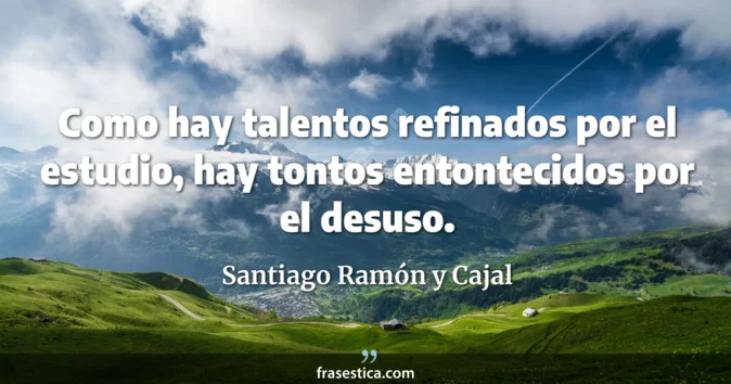 Cita de Santiago Ramón y Cajal