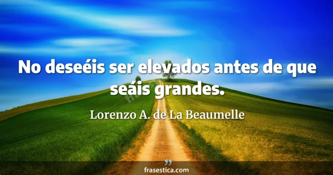 Cita de Lorenzo A. de La Beaumelle