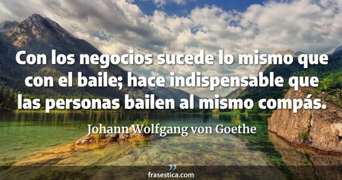 Cita de Johann Wolfgang von Goethe