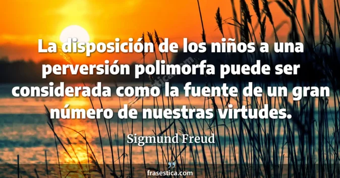 Cita de Sigmund Freud