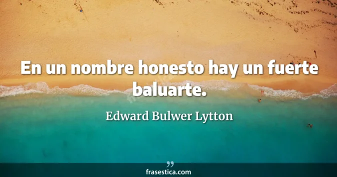 Cita de Edward Bulwer Lytton