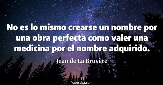 Cita de Jean de La Bruyère