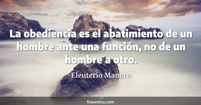Cita de Eleuterio Manero