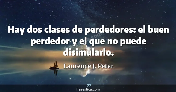 Cita de Laurence J. Peter