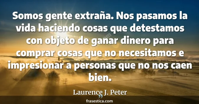 Cita de Laurence J. Peter