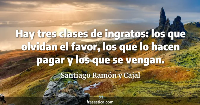Cita de Santiago Ramón y Cajal