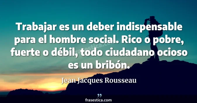 Cita de Jean Jacques Rousseau