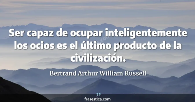 Cita de Bertrand Arthur William Russell